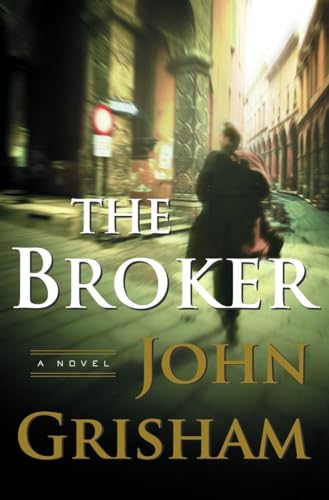 Beispielbild fr The Broker : A Novel zum Verkauf von Better World Books