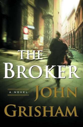 

The Broker: A Novel [signed] [first edition]