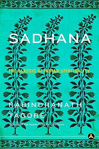 9780385510479: Sadhana: The Realization of Life
