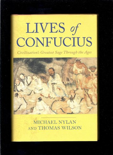 Imagen de archivo de Lives of Confucius: Civilizations Greatest Sage Through the Ages a la venta por Goodwill