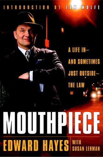 Beispielbild fr Mouthpiece : A Life in--and Sometimes Just Outside--the Law zum Verkauf von Better World Books