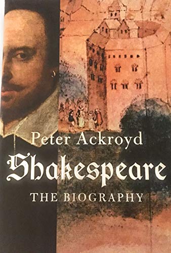Imagen de archivo de Shakespeare: The Biography a la venta por Mnemosyne