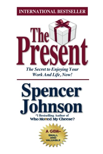 9780385512275: The Present: The Gift that Makes You Happy and Successful at Work and in Life
