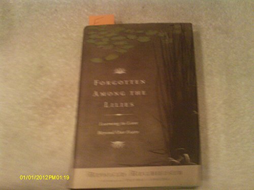9780385512312: Forgotten Among the Lilies: Learning to Live Beyond Our Fears