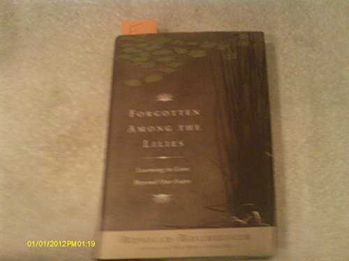 9780385512312: Forgotten Among the Lilies: Learning to Love Beyond Our Fears