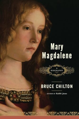 Beispielbild fr Mary Magdalene : A Biography zum Verkauf von Better World Books