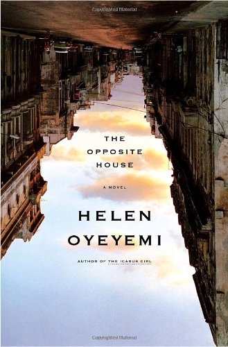 9780385513845: The Opposite House: A Novel