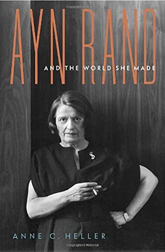 Beispielbild fr Ayn Rand and the World She Made zum Verkauf von Better World Books