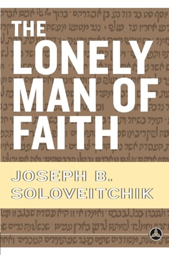 Beispielbild fr The Lonely Man of Faith zum Verkauf von HPB-Red