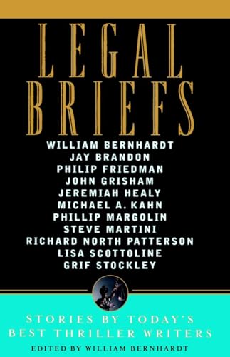 9780385514439: Legal Briefs: Short Stories by Today's Best Thriller Writers