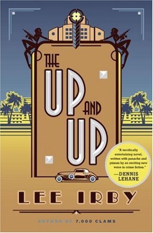 Imagen de archivo de The Up and Up: A Novel a la venta por Wonder Book