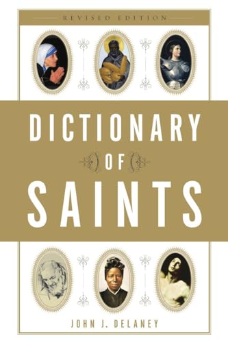 Beispielbild fr Dictionary of Saints zum Verkauf von Better World Books