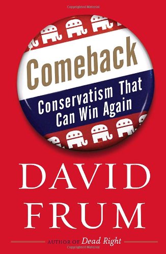 Imagen de archivo de Comeback : Conservatism That Can Win Again a la venta por Better World Books: West