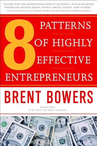 Beispielbild fr 8 Patterns of Highly Effective Entrepreneurs zum Verkauf von Better World Books
