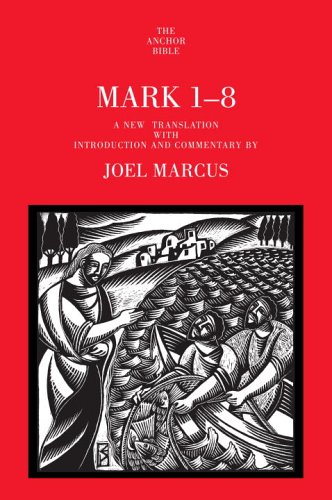 9780385516280: Mark 1-8: A New Translation With Introduction And Commentary