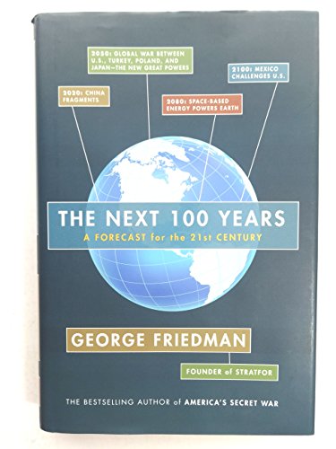 Beispielbild fr The Next 100 Years: A Forecast for the 21st Century zum Verkauf von SecondSale