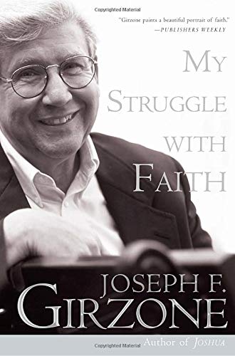 My Struggle with Faith - Girzone, Joseph F.