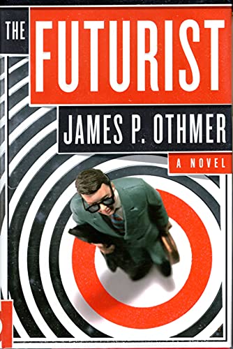 The Futurist: A Novel