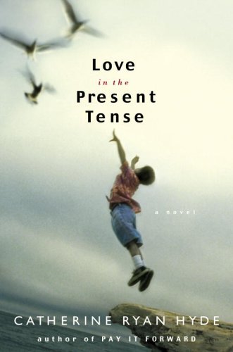 9780385518000: Love in the Present Tense