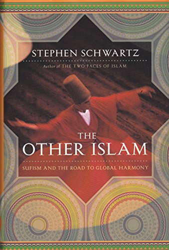 9780385518192: The Other Islam: Sufism and the Road to Global Harmony