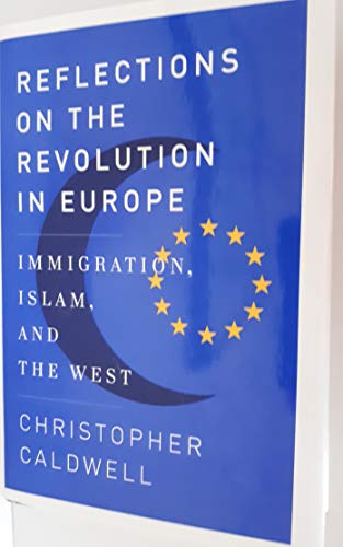 9780385518260: Reflections on the Revolution in Europe: Immigration, Islam, and the West