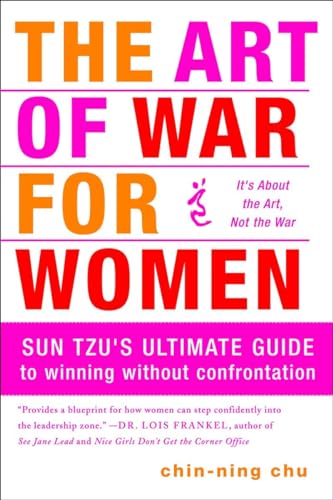 Beispielbild fr The Art of War for Women: Sun Tzu's Ultimate Guide to Winning Without Confrontation zum Verkauf von SecondSale