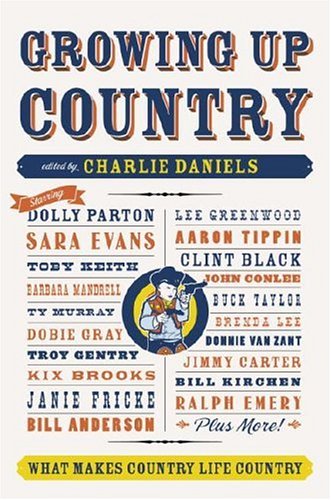 Beispielbild fr Growing Up Country: What Makes Country Life Country zum Verkauf von Books-FYI, Inc.