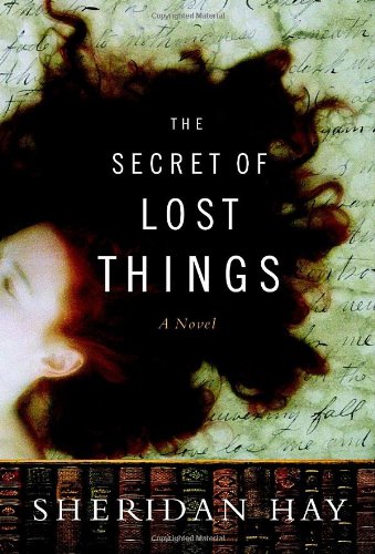 9780385518482: The Secret of Lost Things: A Novel