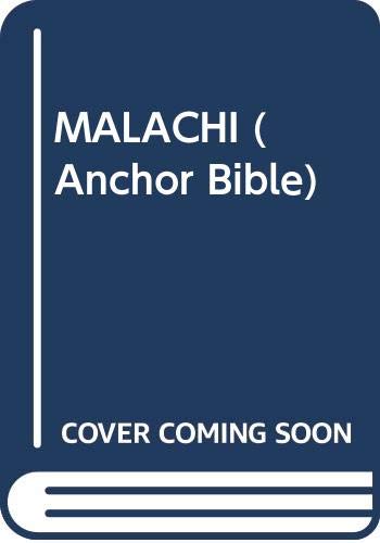 MALACHI (Anchor Bible) (9780385518529) by Hill, Andrew E.