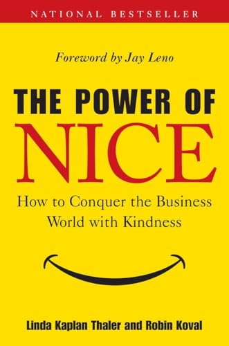 Beispielbild fr The Power of Nice: How to Conquer the Business World With Kindness zum Verkauf von SecondSale