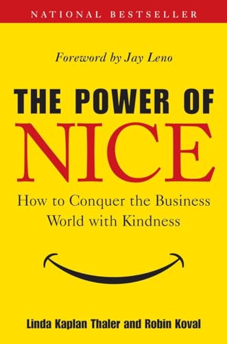 Imagen de archivo de The Power of Nice: How to Conquer the Business World With Kindness a la venta por Gulf Coast Books