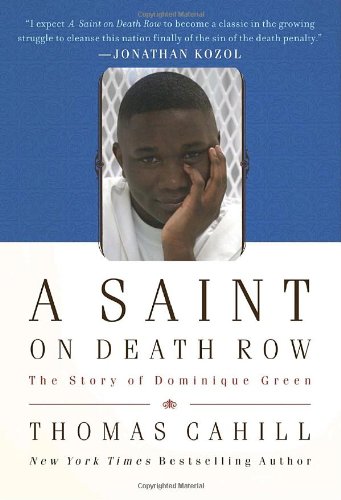 9780385520195: A Saint on Death Row: The Story of Dominique Green