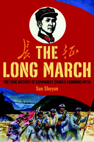 Imagen de archivo de The Long March: The True History of Communist China's Founding Myth a la venta por Wonder Book