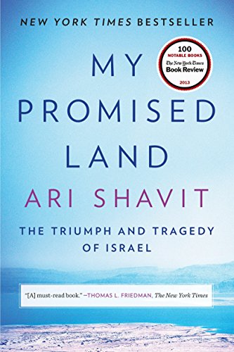 Imagen de archivo de My Promised Land: The Triumph and Tragedy of Israel a la venta por Goodwill of Colorado