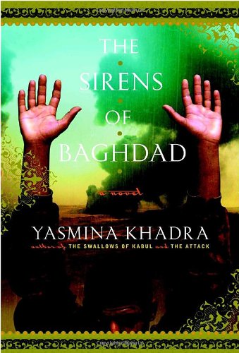 Stock image for The Sirens of Baghdad A Novel for sale by SecondSale