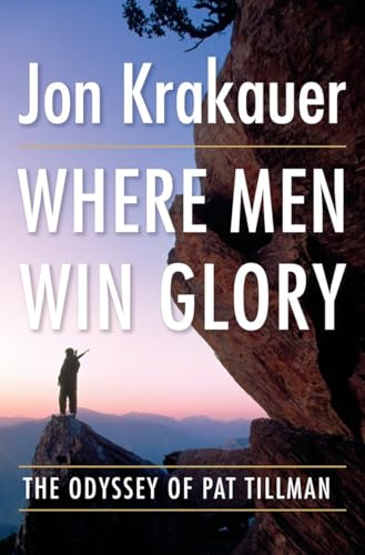 Imagen de archivo de Where Men Win Glory : The Odyssey of Pat Tillman a la venta por Better World Books