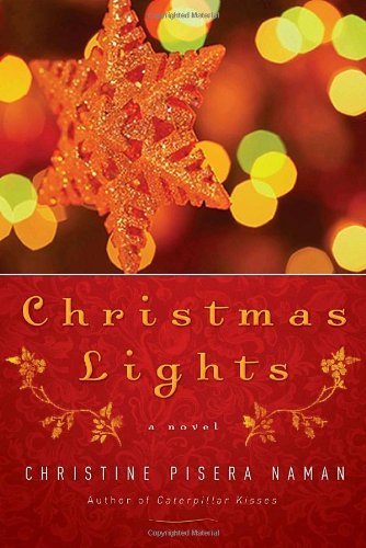 Beispielbild fr Christmas Lights A Novel zum Verkauf von SecondSale
