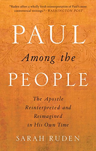Beispielbild fr Paul Among the People: The Apostle Reinterpreted and Reimagined in His Own Time zum Verkauf von WorldofBooks