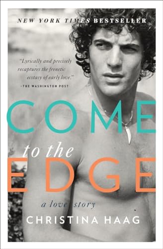 Beispielbild fr Come to the Edge: A Love Story zum Verkauf von ThriftBooks-Atlanta
