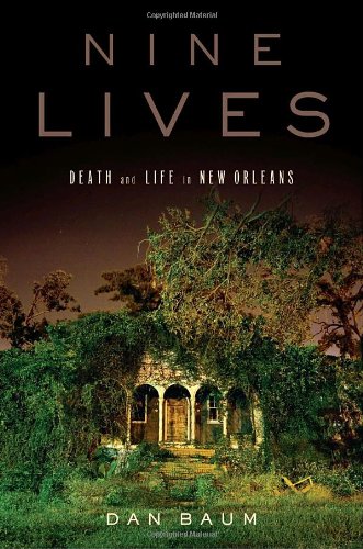 Imagen de archivo de Nine Lives: Death and Life in New Orleans a la venta por SecondSale