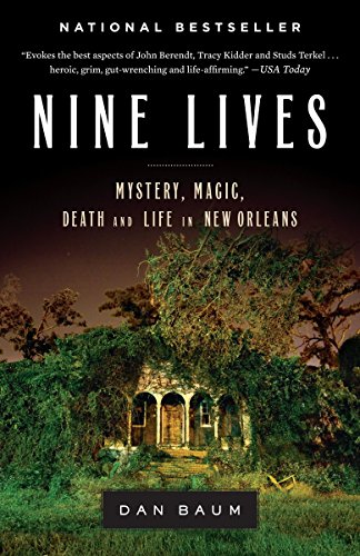 Stock image for Nine Lives : Mystery, Magic, Death, and Life in New Orleans for sale by Better World Books