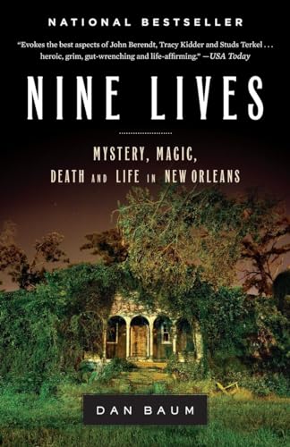 Stock image for Nine Lives: Mystery, Magic, Death, and Life in New Orleans for sale by ICTBooks