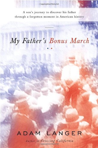 9780385523721: My Father's Bonus March
