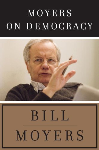 Stock image for Moyers on Democracy for sale by SecondSale