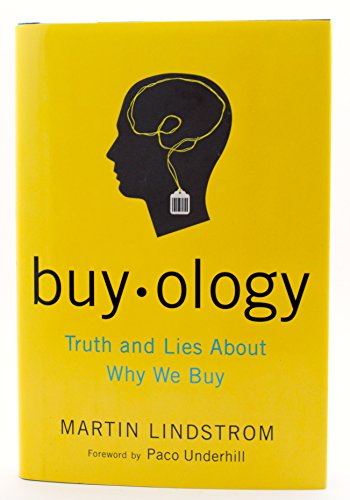 Stock image for Buyology: Truth and Lies About Why We Buy for sale by Cheryl's Books