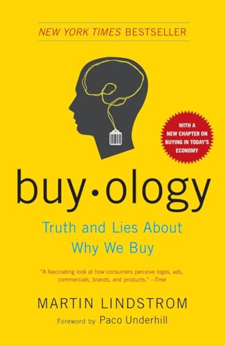 9780385523899: Buyology: Truth and Lies about Why We Buy