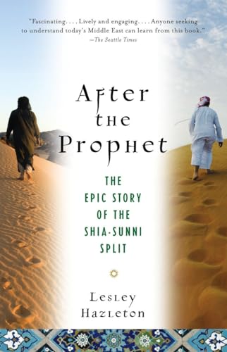 Stock image for After the Prophet: The Epic Story of the Shia-Sunni Split in Islam for sale by BooksRun