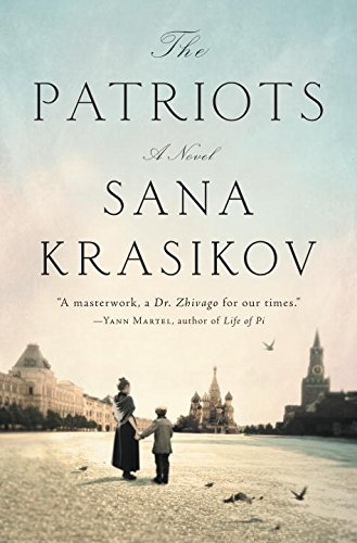 Beispielbild fr The Patriots: A Novel zum Verkauf von The Book Lovers