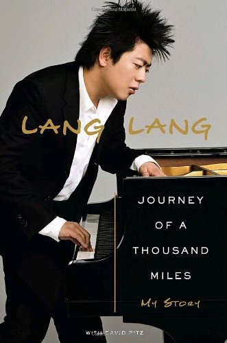 Stock image for Journey of a Thousand Miles: My Story Lang Lang and Ritz, David for sale by Mycroft's Books