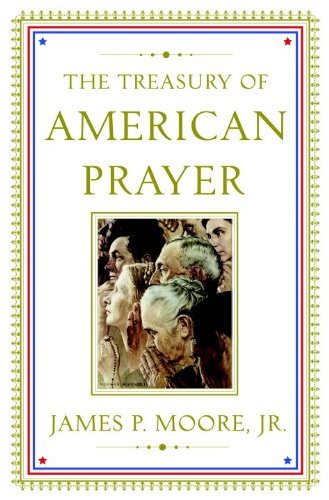 Stock image for The Treasury of American Prayers for sale by ThriftBooks-Atlanta
